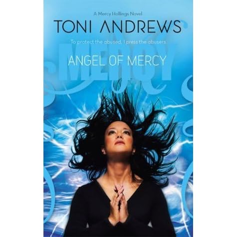 Angel Of Mercy Mercy Hollings 2 By Toni Andrews
