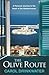 The Olive Route by Carol Drinkwater
