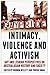 Intimacy, Violence and Acti...