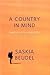 A Country in Mind: Memoir w...