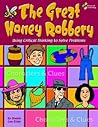 The Great Honey Robbery - Using Critical Thinking to Solve Problems