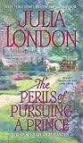 The Perils of Pursuing a Prince by Julia London