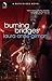 Burning Bridges (Retrievers...
