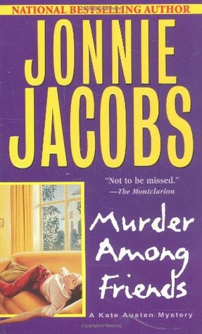 Murder Among Friends (Kate Austen, #2)