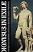 Dionysus in Exile: On the R...