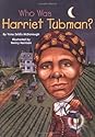 Who Was Harriet Tubman?