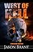 West of Hell Omnibus Editio...
