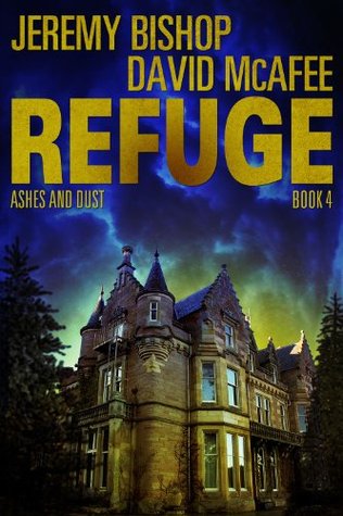 Ashes and Dust (Refuge, #4)