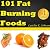 101 Fat Burning Foods: Disc...