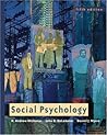 Social Psychology (with InfoTrac) (Available Titles CengageNOW)