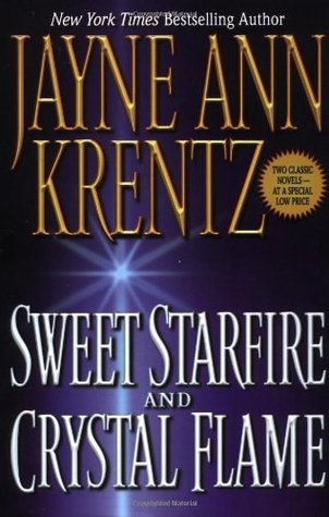Sweet Starfire and Crystal Flame (Hardcover)