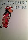 Bajky by Jean de la Fontaine