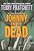 Johnny and the Dead by Terry Pratchett