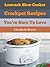 Low Carb, Slow Cooker Recipes: Quick & Delicious Meals Ready When you Are!