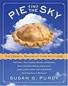 Pie in the Sky Successful Baking at High Altitudes: 100 Cakes, Pies, Cookies, Breads, and Pastries Home-tested for Baking at Sea Level, 3,000, 5,000, 7,000, and 10,000 feet (and Anywhere in Between) Pie in the Sky Successful Baking at High Altitudes: 100 Cakes, Pies, Cookies, Breads, and Pastries Home-tested for Baking at Sea Level, 3,000, 5,000, 7,000, and 10,000 feet (and Anywhere in Between)
