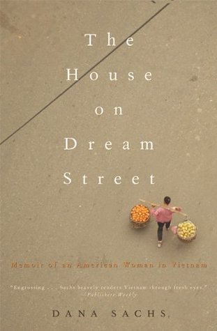 The House on Dream Street: Memoir of an American Woman in Vietnam (Paperback)