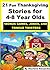 Thanksgiving Stories: Short Stories for Kids (Thanksgiving Jokes and FREE Extras Included) (HUGE Thanksgiving Story Book Collection)