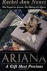 Ariana: A Gift Most Precious (Ariana, #2)