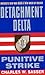 Detachment Delta: Punitive Strike: Warrior Brothers Wage Personal War Against Terrorism in an Elite Military Thriller