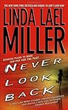 Never Look Back by Linda Lael Miller