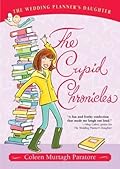 The Cupid Chronicles (Wedding Planner's Daughter, #2)