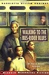 Walking to the Bus-Rider Blues