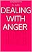 Dealing with Anger Daily De...