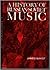 A History of Russian-Soviet Music by James Bakst A History of Russian-Soviet Music by James Bakst