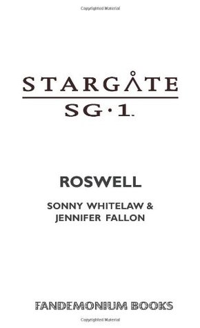 Roswell Stargate Sg 1 9 By Sonny Whitelaw