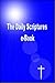 The Daily Scriptures e-Book