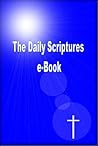 The Daily Scriptures e-Book The Daily Scriptures e-Book