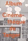 Album Cinemathèqu...