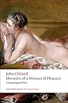 Fanny Hill, or Memoirs of a Woman of Pleasure by John Cleland