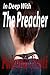 In Deep with the Preacher