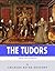 The Tudors: The Lives and Legacies of King Henry VIII and Queen Elizabeth I