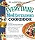 The Everything Mediterranean Cookbook: An Enticing Collection of 300 Healthy, Delicious Recipes from the Land of Sun and Sea