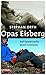 Opas Eisberg: Auf Spurensuc...