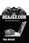 Deadly.com (The Unbridled Series, #1)