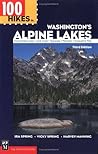 100 Hikes in Washington's Alpine Lakes