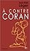 À contre Coran by Jack-Alain Léger