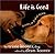 Life is Good!: Lessons in J...