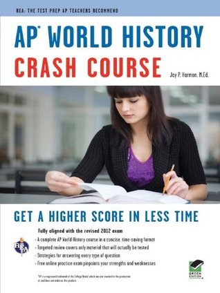AP® World History Crash Course Book + Online (Advanced Placement (AP) Crash Course)