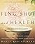 Feng Shui and Health by Nancy Santopietro