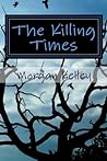The Killing Times by Morgan Kelley