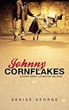 Johnny Cornflakes