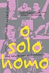 O Solo Homo: The New Queer Performance