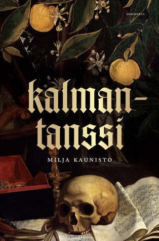 Kalmantanssi (Olavi Maununpoika, #2)