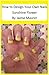 Sunshine Flower (How to Design Your Own Nails Book 8)