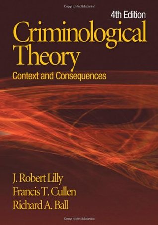 Criminological Theory: Context and Consequences (Paperback)