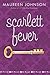 Scarlett Fever (Scarlett, #2)